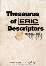 Thesaurus of ERIC Descriptors 10th Edition-1984 1984 PDF电子版封面 0897740734
