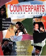 COUNTERPARTS:AN INTERMEDIATE READING PROGRAM SECOND EDITION 1995 PDF电子版封面 0838450067 BEVERLY PIMSLEUR LINDA LEE