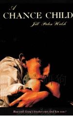 CHANCE CHILD 1978 PDF电子版封面 0374411743 JILL PATON WALSH