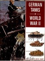 GERMAN TANKS OF WORLD WAR II   1998  PDF电子版封面  1897884370  DR S.HART DR R.HART 