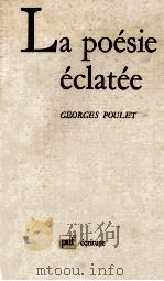 La poésie éclatée 1980 PDF电子版封面 2130361587