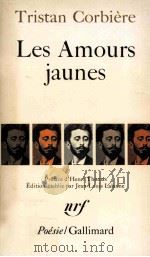 Les Amours jaunes 1973 PDF电子版封面