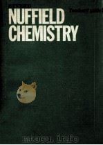 REVISED NUFFIELD CHEMISTRY TEACHERS'GUIDE I 1966 PDF电子版封面 0582046335