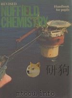 REVISED NUFFIELD CHEMISTRY HANDBOOK FOR PUPILS 1978 PDF电子版封面 0582046351