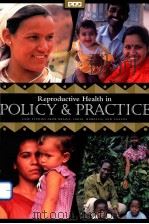 REPRODUCTIVE HEALTH IN POLICY & PRACTICE 1999 PDF电子版封面