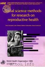 SOCIAL SCIENCE METHODS FOR RESEARCH ON REPRODUCTIVE HEALTH 1999 PDF电子版封面