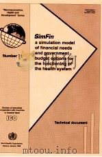 SIM FIN A SIMULATION MODEL OF FINACIAL NEEDS AND GOVERNMENT BUDGET OPTIONS FOR THE FUNCTIONING OF TH 1998 PDF电子版封面