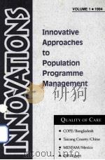 INNOVATIVE APPROACHES TO POPULATION PROGRAMME MANAGEMENT 1995 PDF电子版封面 9839988921