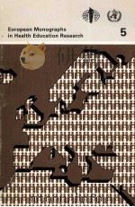 EUROPEAN MONOGRAPHS IN HEALTH EDUCATION RESEARCH 5 PDF电子版封面