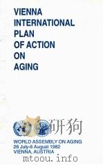 VIENNA INTERNATIONAL PLAN OF ACTION ON AGING 1983 PDF电子版封面
