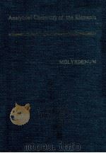 ANALYTICAL CHEMISTRY OF MOLYBDENUM（1969 PDF版）