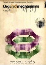 ORGANIC MECHANISMS PENGUIN BOOKS（1972 PDF版）