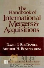 THE HANDBOOK OF INTERNATIONAL MERGERS AND ACQUISITIONS 1990 PDF电子版封面