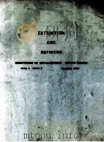 EXTRACTION AND REFINING INSTITUTION OF METALLURGISTS REVISEW COURSE SERIES 2 NUMBER 4 (NOVEMBER 1970 1970 PDF电子版封面