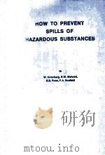 HOW TO PREVENT SPILLS OF HAZARDOUS SUBSTANCES 1988 PDF电子版封面