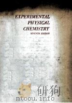 EXPERIMENTAL PHYSICAL CHEMISTRY SEVENTH DEITION     PDF电子版封面     