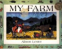 MY FARM 1992 PDF电子版封面 1863737006 ALISON LESTER