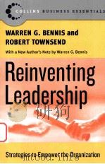 REINVENTING LEADERSHIP  STRATEGIES TO EMPOWER THE ORGANIZATION   1995  PDF电子版封面  0060820527   