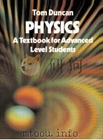 PHYSICS A Textbook for Advanced Level Students 1982 PDF电子版封面 0719538890