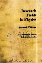 Research Fields in Physics at Ubited Kingdom Universities and Polytechnics Seventh Edition（1984 PDF版）