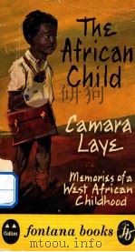 THE AFRICAN CHILD 1960 PDF电子版封面 CAMARA LAYE