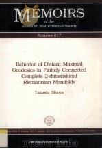 MEMOIRS OF THE AMERICAN MATHEMATICAL SOCIETY NUMBER 517 BEHAVIOR OF DISTANT MAXIMAL GEODESICS IN FIN 1994 PDF电子版封面 082182578X