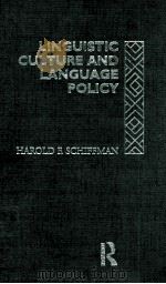 LINGUISTIC CULTURE AND LANGUAGE POLICY   1996  PDF电子版封面  0415128757   