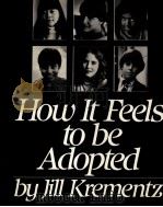 HOW IT FEELS TO BE ADOPTED 1982 PDF电子版封面