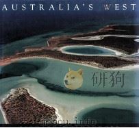 AUSTRALIA'S WEST RICHARD WOLDENDORP   1997  PDF电子版封面  1863682171   