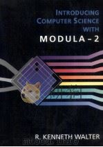 INTRODUCING COMPUTER SCIENCE WITH MODULA-2（1992 PDF版）