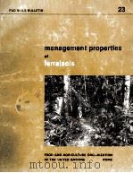 MANAGEMENT PROPERTIES OF FERRALSOLS 1979 PDF电子版封面 9251007543 A. VAN WAMBEKE
