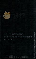 LATIN AMERICA DEVELOPMENT AND CONFLICT SINCE 1945 SECOND EDITION（1997 PDF版）