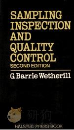 Sampling Inspection and Quality Control Second Edition 1977 PDF电子版封面 G.Barrie Wetherill