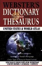 WEBSTER'S DICTIONARY AND THESAURUS WITH UNITED STATES & WORLD ATLAS 1999 PDF电子版封面 157755017X