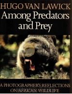 AMONG PREDATORS AND PREY 1986 PDF电子版封面 0871567741