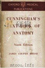 CUNNINGHAM'S TEXT-BOOK OF ANATOMY NINTH EDITION PDF电子版封面 JAMES COUPER BRASH