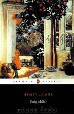 HENRY JAMES DAISY MILLER 1986 PDF电子版封面 0140432620