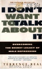 I DON'T WANT TO TALK ABOUT IT 1997 PDF电子版封面 0684831023