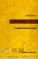 MEDITATIONS ON FIRST PHILOSOPHY RENE DESCARTES 1960 PDF电子版封面