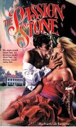 THE PASSION STONE 1984 PDF电子版封面 8314800499