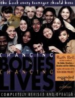 CHANGING BODIES CHANGING LIVES EXPANDED THIRD EDITION 1998 PDF电子版封面 081292990X ROBERT A.DIVINE