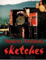 MONTEREY PENINSULA SKETCHES 1997 PDF电子版封面