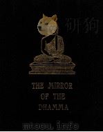THE MIRROR OF THE DHAMMA 1961 PDF电子版封面