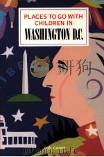 PLACES TO GO WITH CHILDREN IN WASHINGTON D.C.（1991 PDF版）