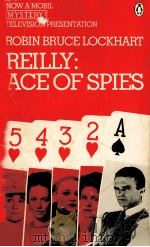 REILLY:ACE OF SPIES 1984 PDF电子版封面