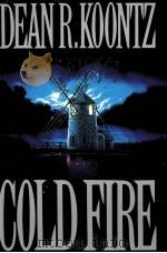 COLD FIRE 1991 PDF电子版封面 DEAN R.KOONTZ
