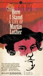 HERE I STAND A LIFE OF MARTIN LUTHER 1950 PDF电子版封面