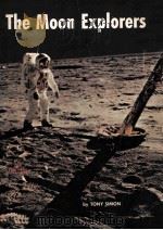 THE MOON EXPLORERS 1970 PDF电子版封面 TONY SIMON