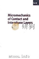 MICROMECHANICS OF CONTACT AND INTERPHASE LAYERS（ PDF版）