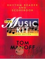 THE MUSIC KIT THIRD EDITION RHYTHM READER AND SCOREBOOK（1994 PDF版）